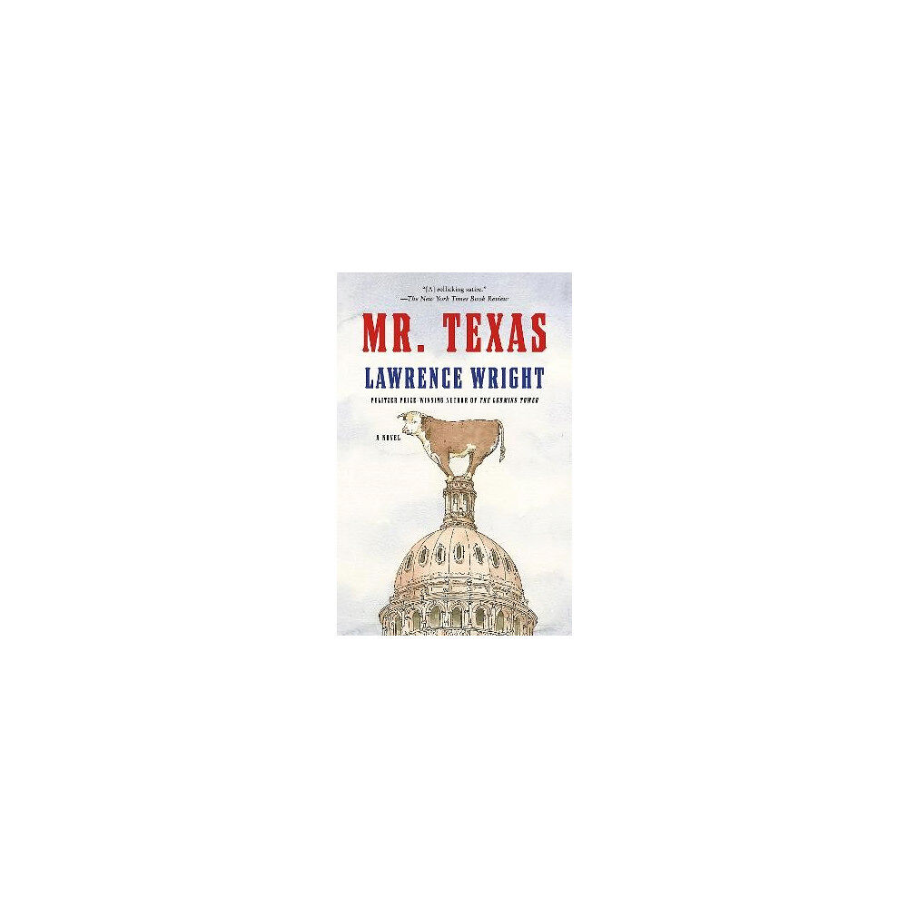 Lawrence Wright Mr. Texas (häftad, eng)