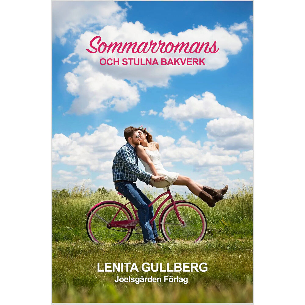 Lenita Gullberg Sommarromans och stulna bakverk (häftad)