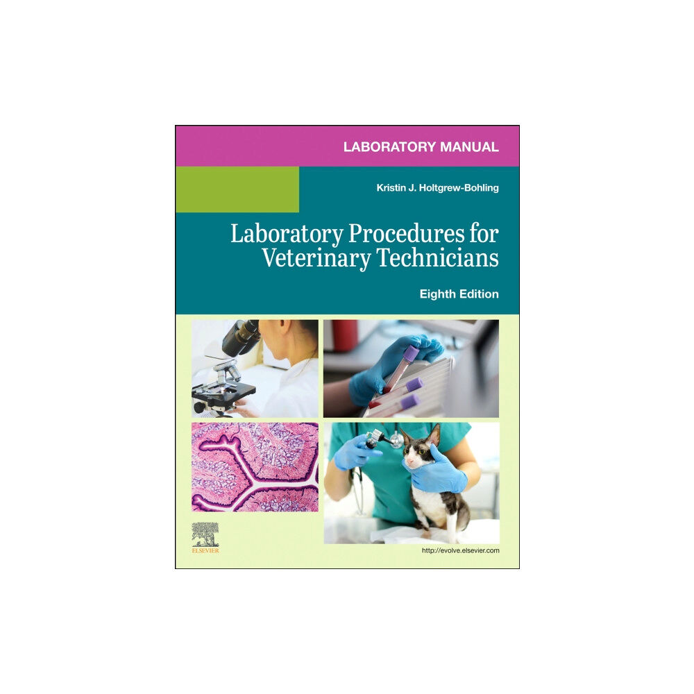 Elsevier Health Sciences Laboratory Manual for Laboratory Procedures for Veterinary  Technicians (häftad, eng)