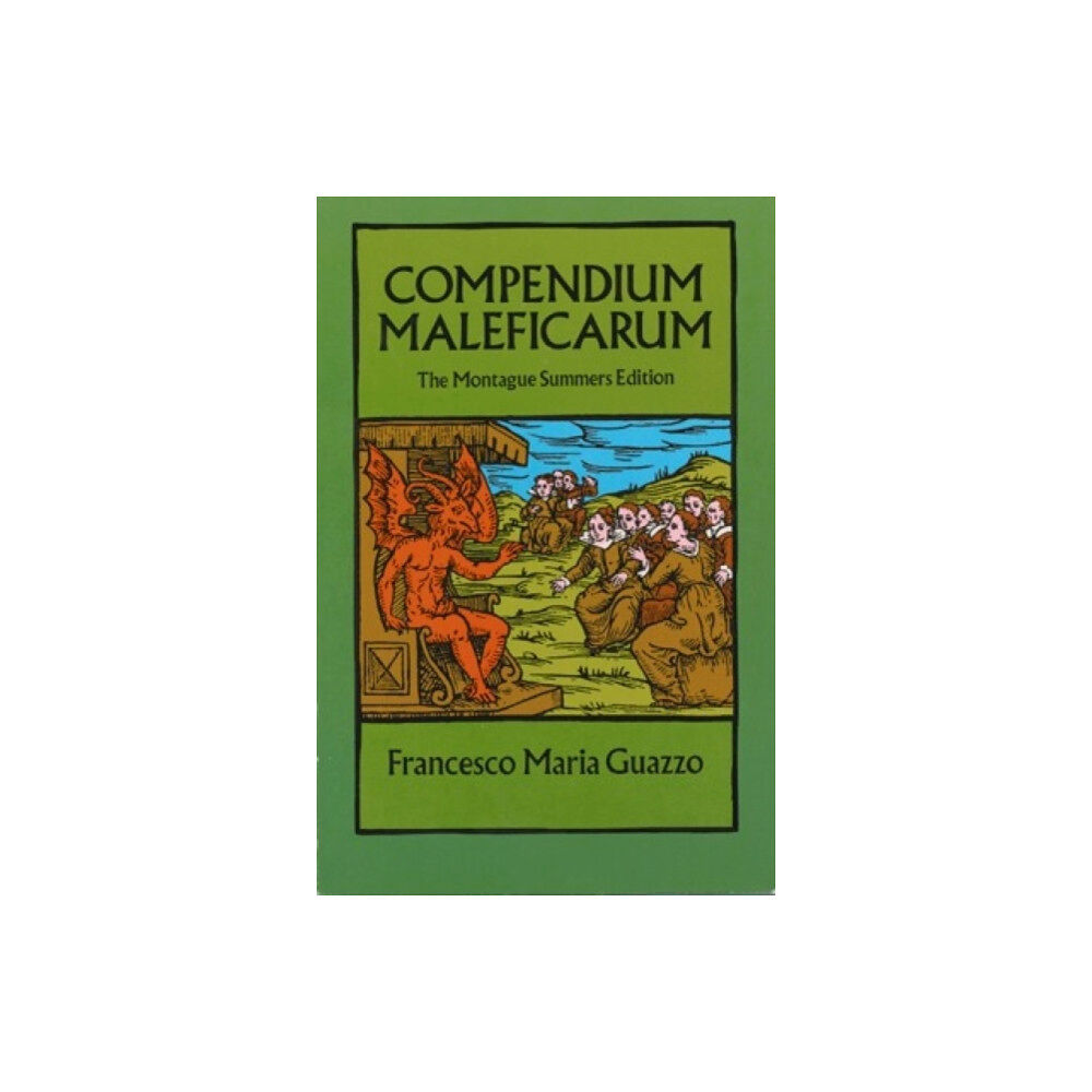 Dover publications inc. Compendium Maleficarum (häftad, eng)