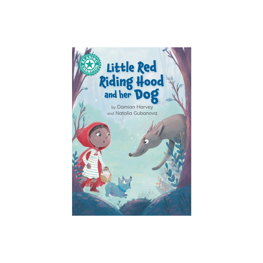 Hachette Children's Group Reading Champion: Little Red Riding Hood and her Dog (häftad, eng)