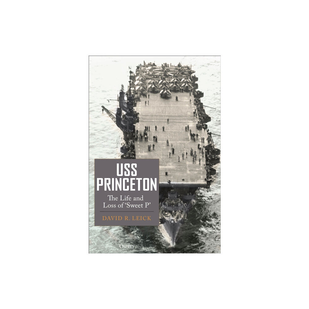 Bloomsbury Publishing PLC USS Princeton (inbunden, eng)