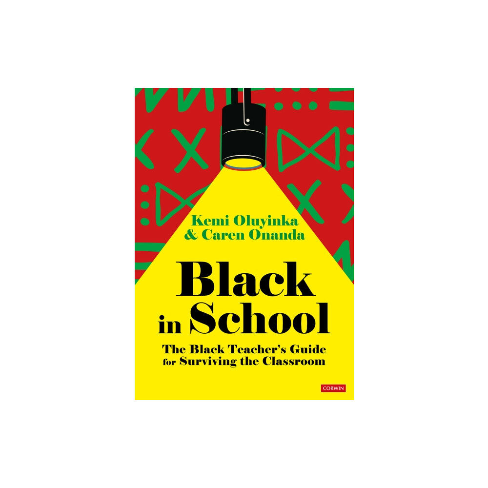 Sage Publications Ltd Black in School: The Black Teacher's Guide for Surviving the Classroom (häftad, eng)