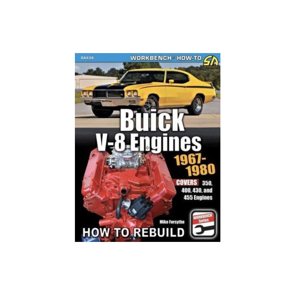 CarTech Inc Buick V-8 Engines 1967-1980: How to Rebuild (häftad, eng)