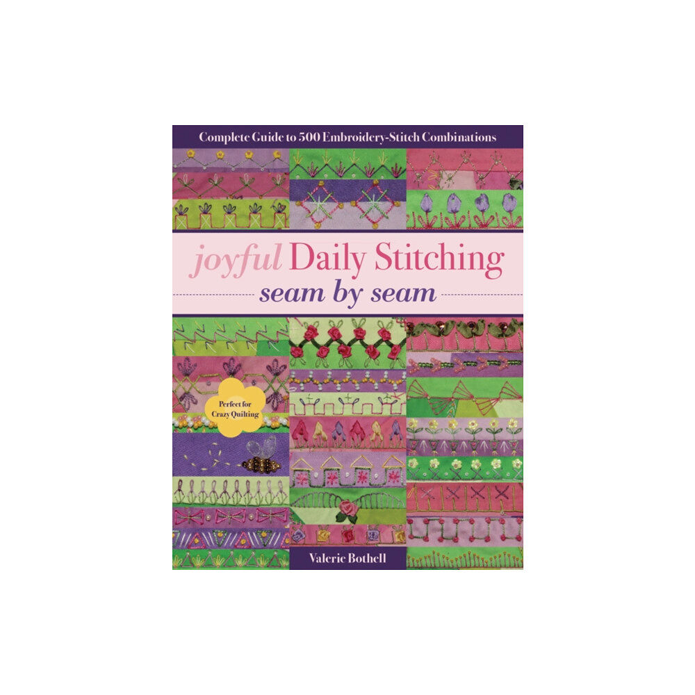 C & T Publishing Joyful Daily Stitching - Seam by Seam (häftad, eng)