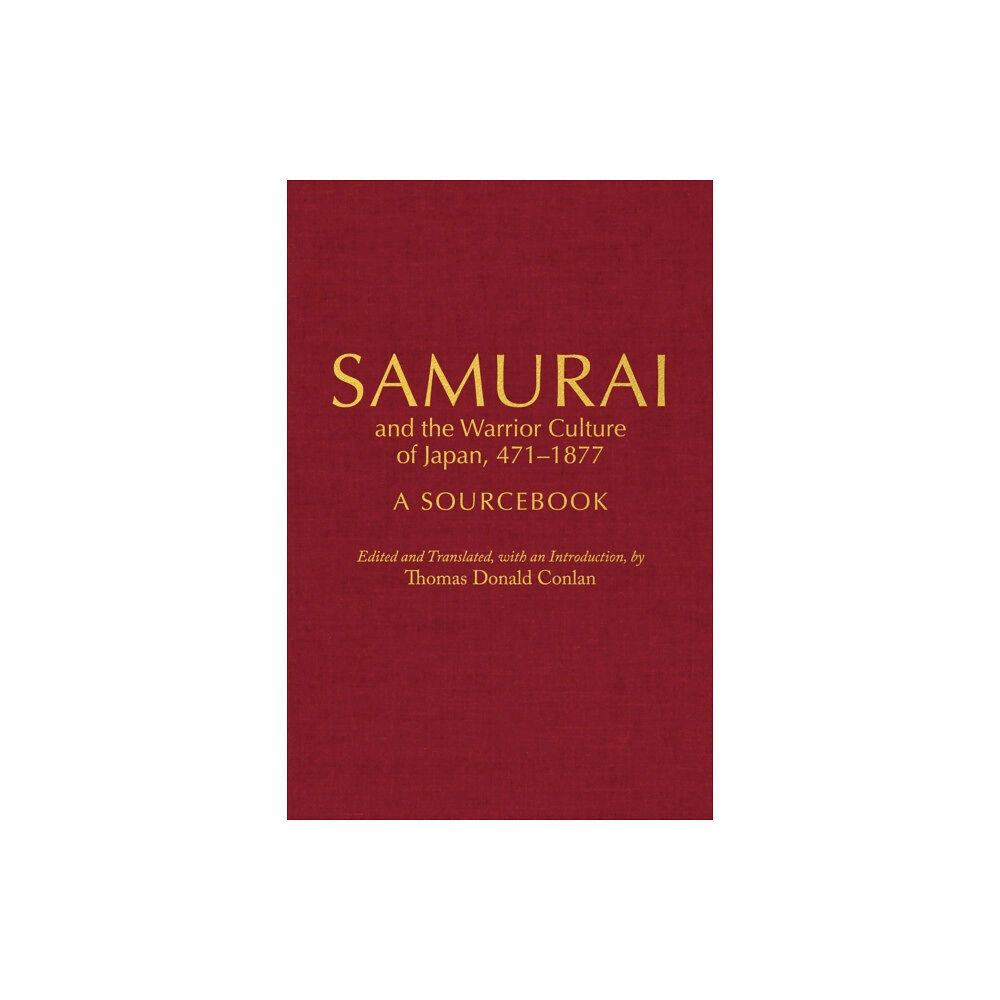 Hackett Publishing Co, Inc Samurai and the Warrior Culture of Japan, 4711877 (inbunden, eng)