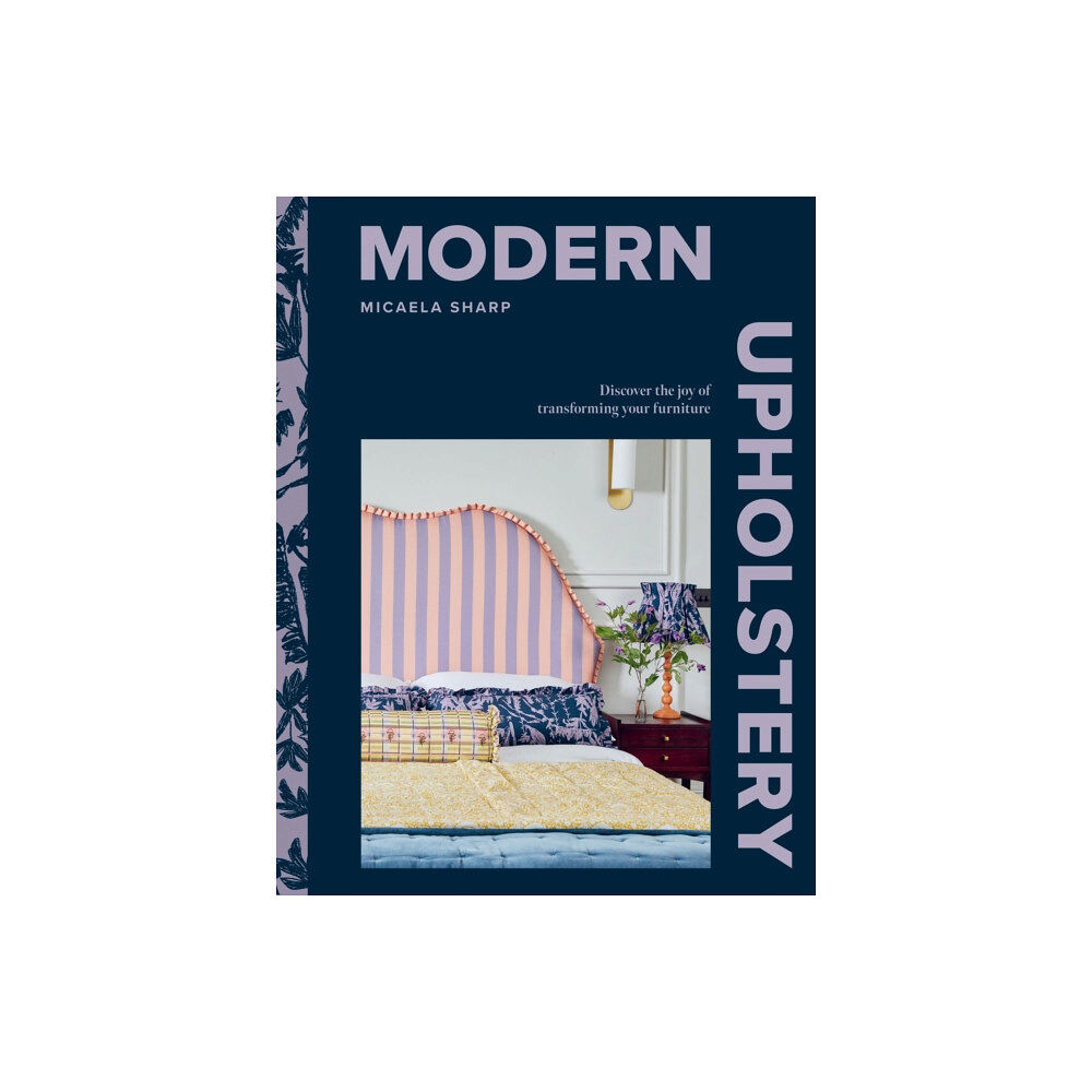 Hardie Grant Books (UK) Modern Upholstery (inbunden, eng)