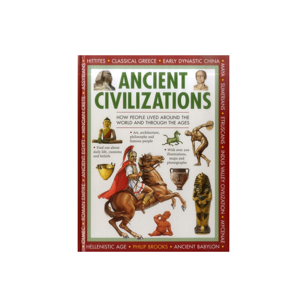 Anness publishing Exploring History: Ancient Civilizations (inbunden, eng)