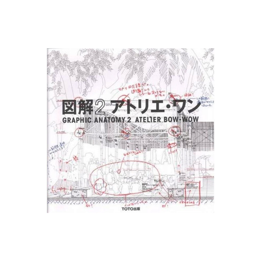 Toto Atelier Bow-Wow - Graphic Anatomy 2 (häftad, eng)