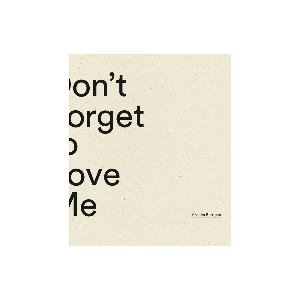 Wave Books Don't Forget to Love Me (häftad, eng)