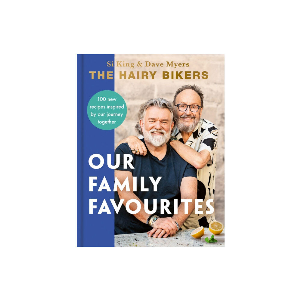 Orion Publishing Co The Hairy Bikers: Our Family Favourites (inbunden, eng)