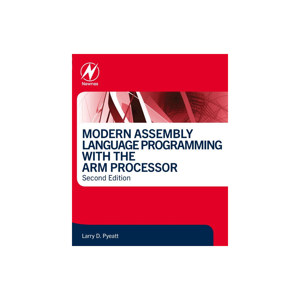 Elsevier Science Publishing Co Inc Modern Assembly Language Programming with the ARM Processor (häftad, eng)