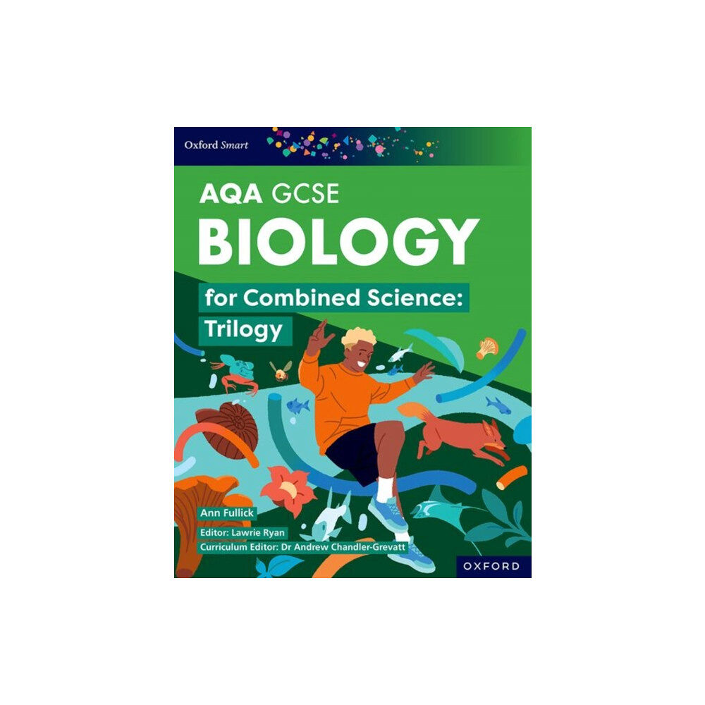 Oxford University Press Oxford Smart AQA GCSE Sciences: Biology for Combined Science (Trilogy) Student Book (häftad, eng)