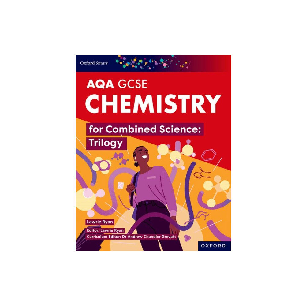 Oxford University Press Oxford Smart AQA GCSE Sciences: Chemistry for Combined Science (Trilogy) Student Book (häftad, eng)