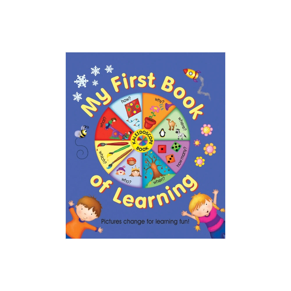 Anness publishing Kaleidoscope Book: My First Book of Learning (bok, board book, eng)