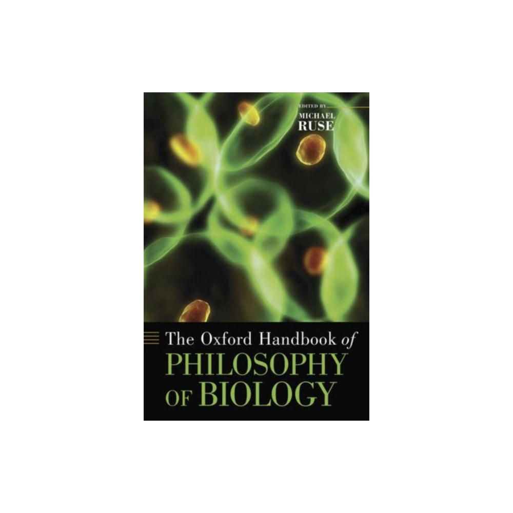 Oxford University Press Inc The Oxford Handbook of Philosophy of Biology (häftad, eng)