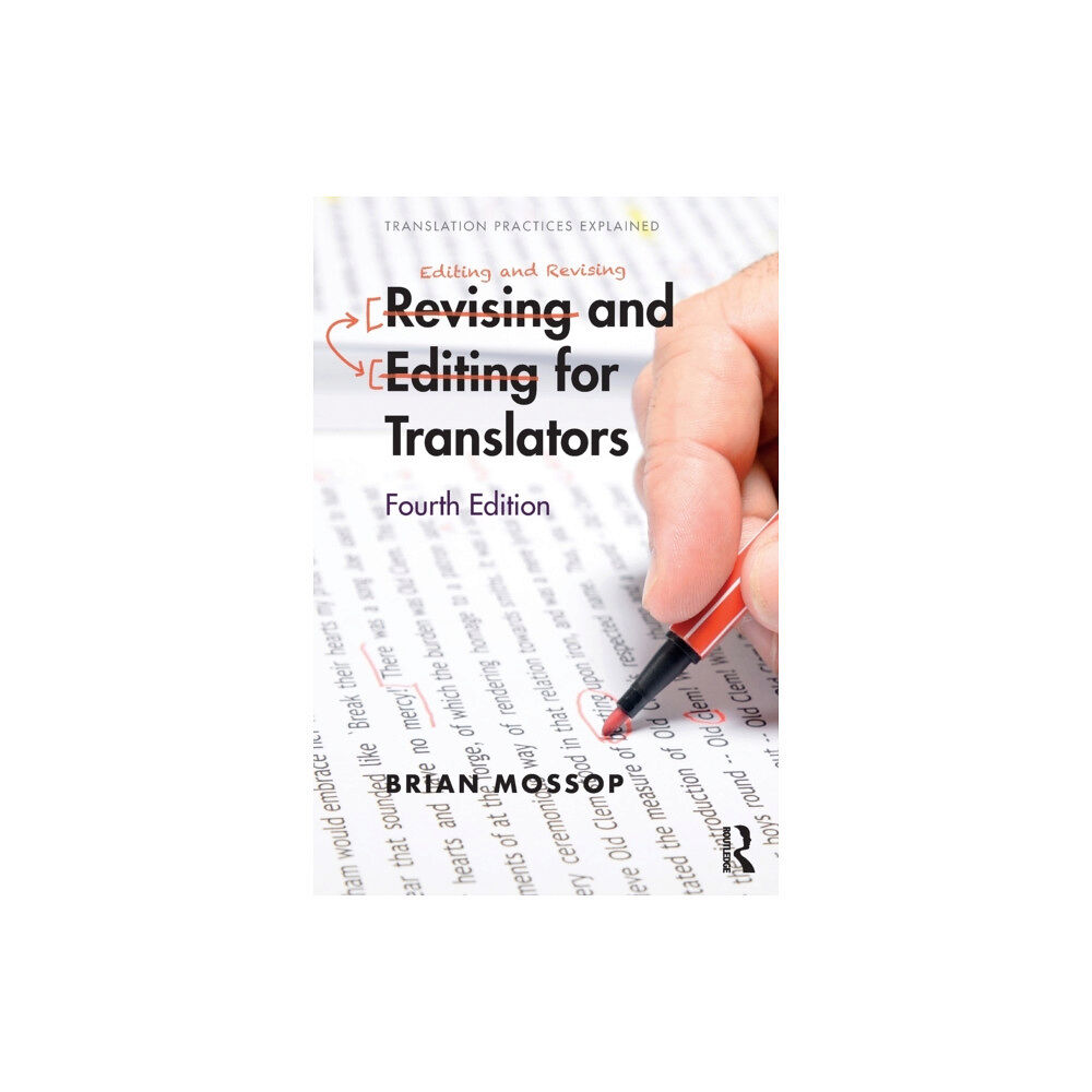 Taylor & francis ltd Revising and Editing for Translators (häftad, eng)