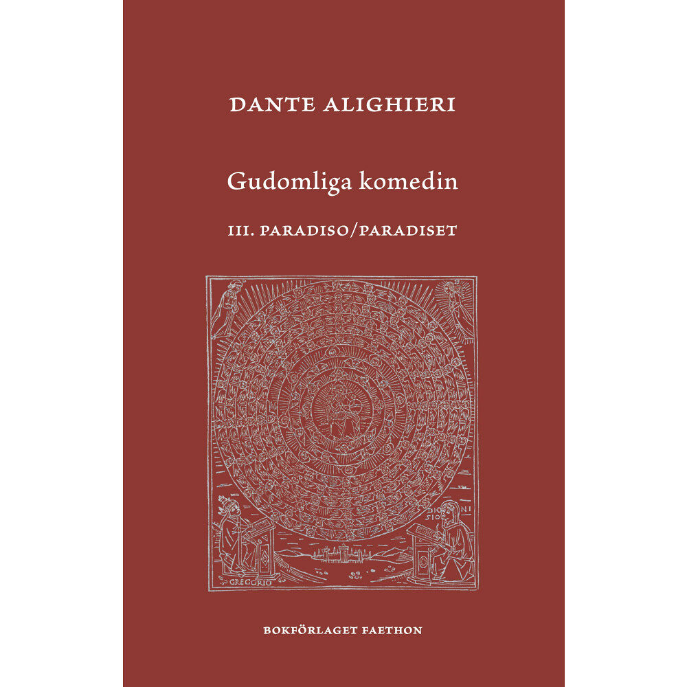 Dante Alighieri Gudomliga komedin. III Paradiso / Paradiset (inbunden)