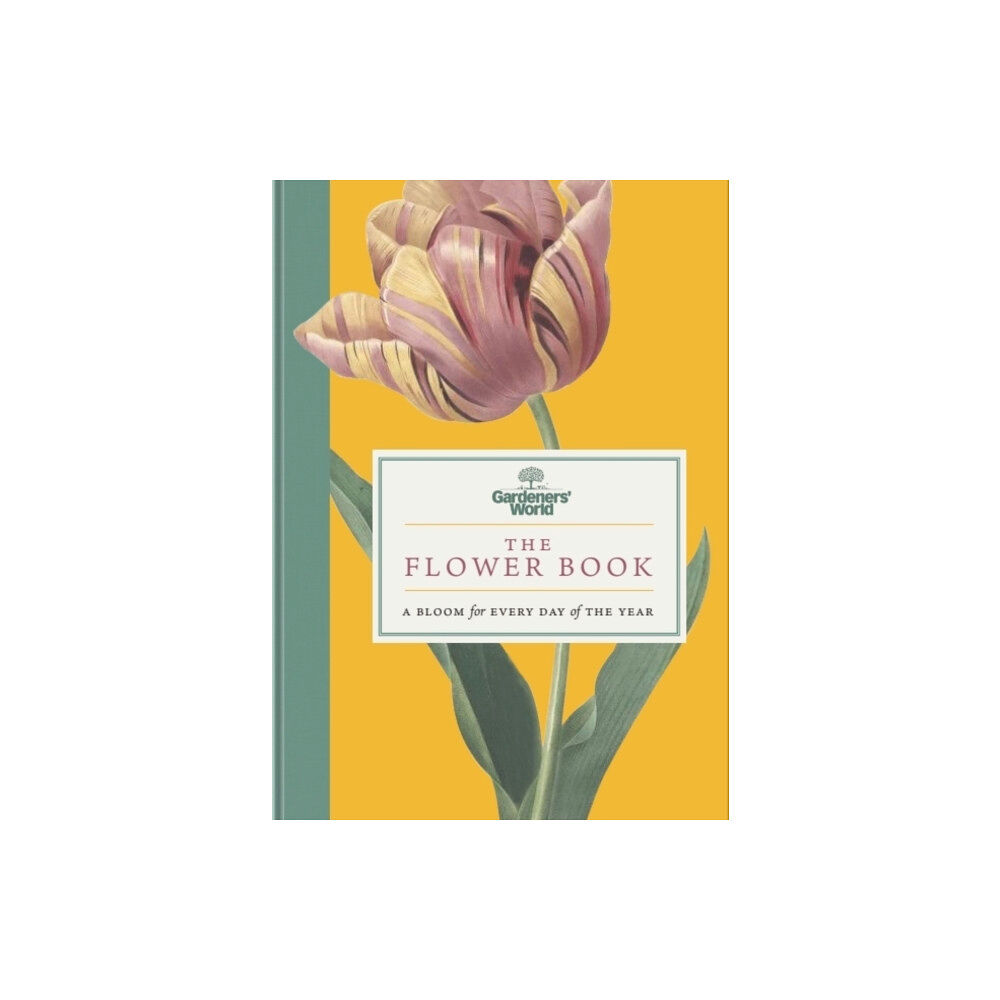 Ebury Publishing Gardeners’ World: The Flower Book (inbunden, eng)