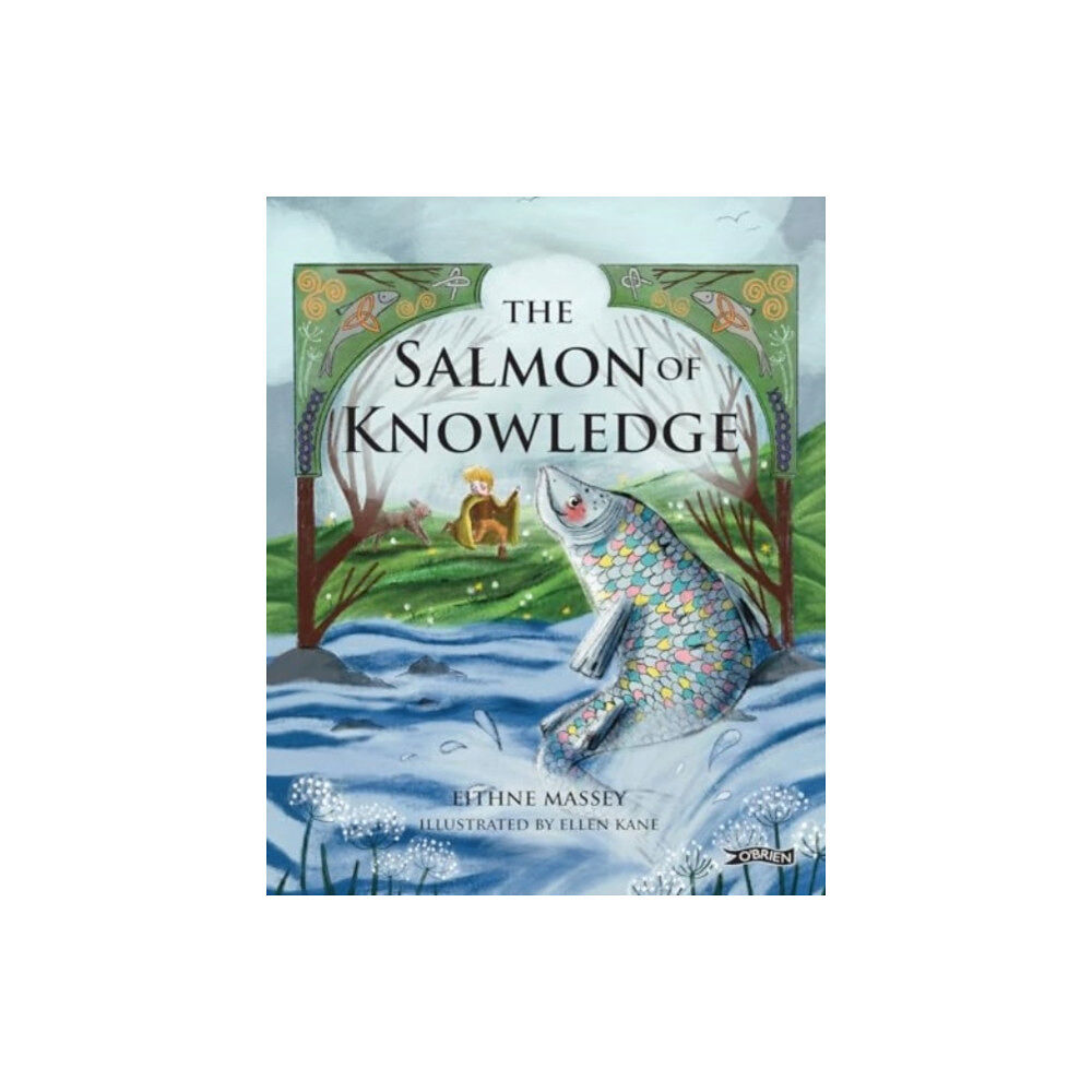 O'Brien Press Ltd The Salmon of Knowledge (inbunden, eng)