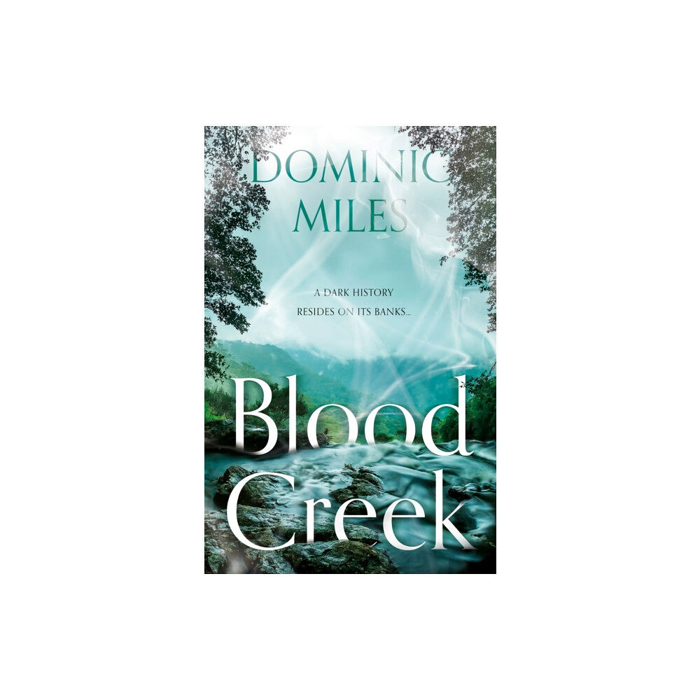 The Book Guild Ltd Blood Creek (häftad, eng)