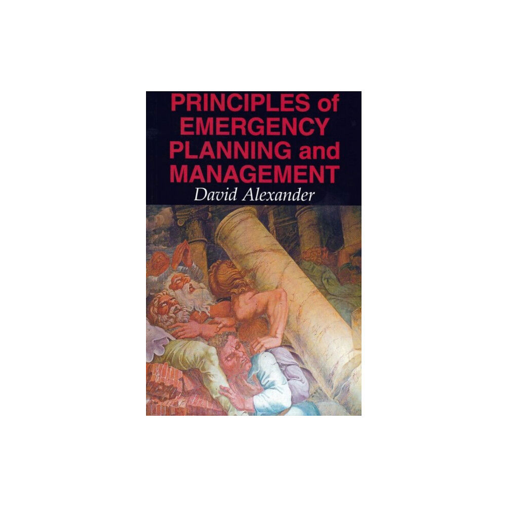 Liverpool University Press Principles of Emergency Planning and Management (häftad, eng)