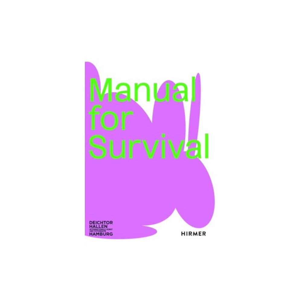 Hirmer Verlag Manual for Survival (Bilingual edition) (häftad, eng)