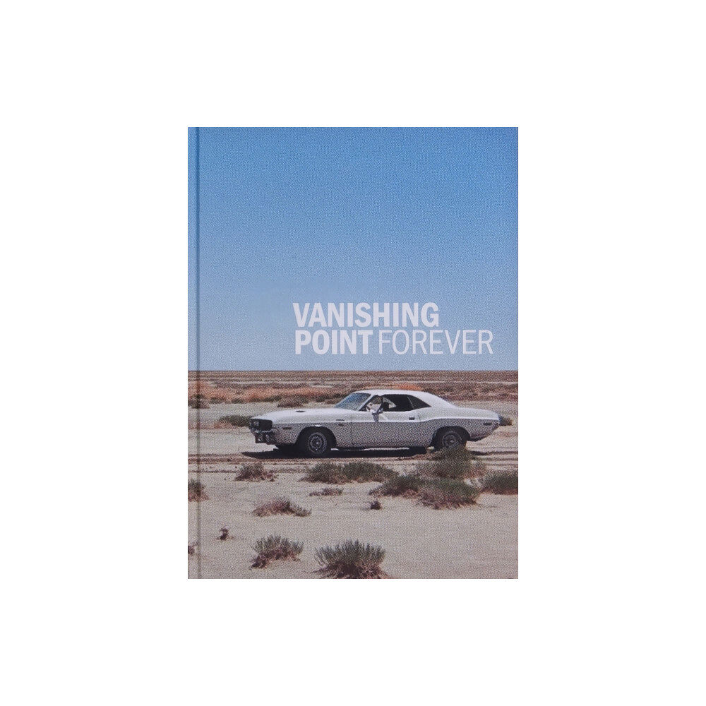 Film Desk Books Vanishing Point Forever (inbunden, eng)