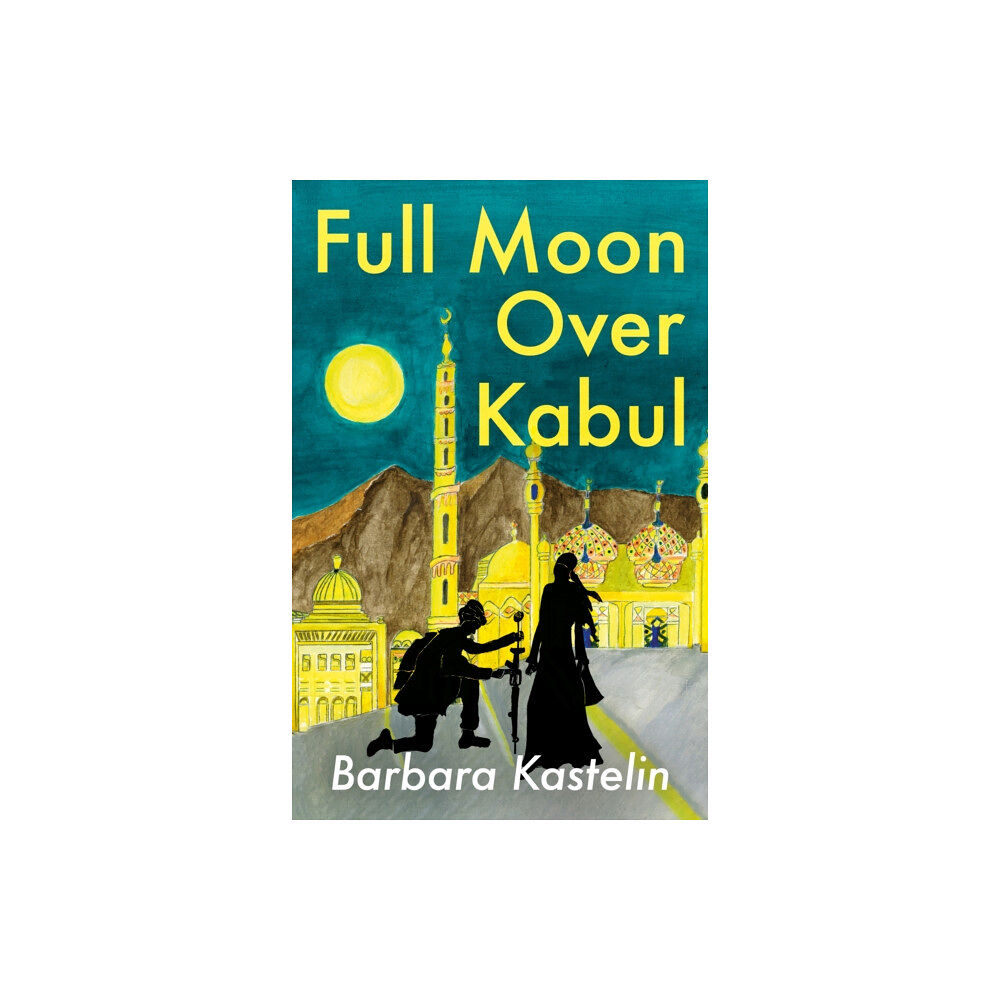 Troubador Publishing Full Moon Over Kabul (häftad, eng)