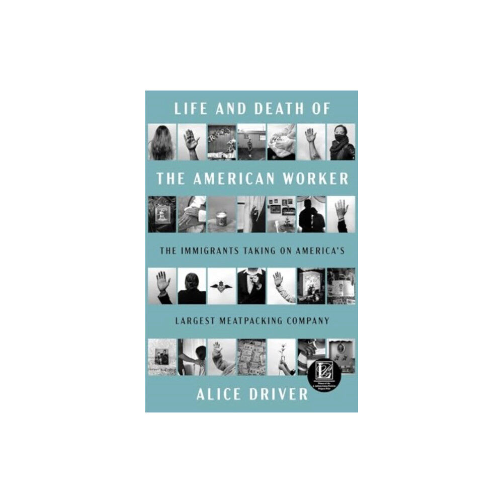 Simon & Schuster Life and Death of the American Worker (inbunden, eng)