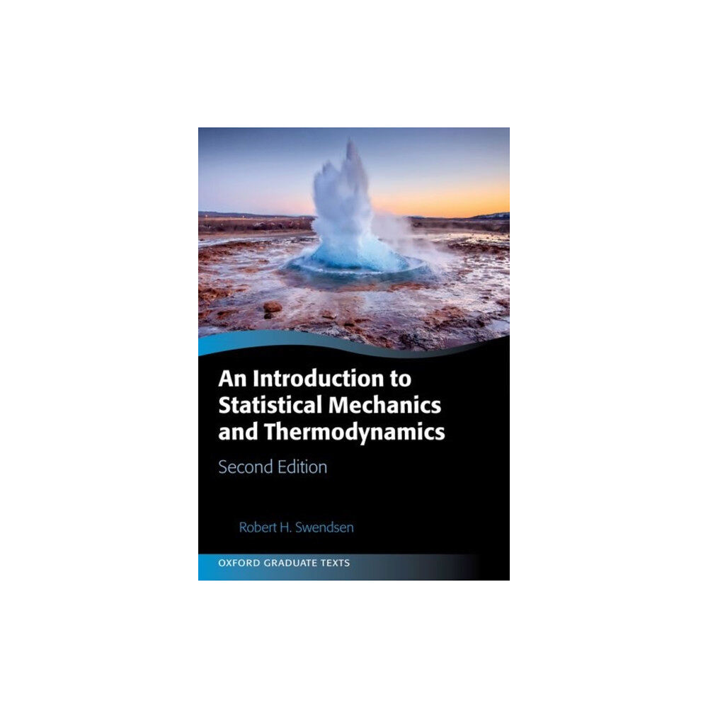 Oxford University Press An Introduction to Statistical Mechanics and Thermodynamics (häftad, eng)