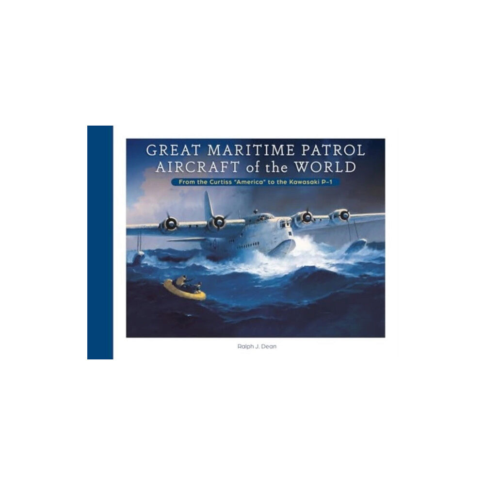 Schiffer Publishing Ltd Great Maritime Patrol Aircraft of the World (inbunden, eng)