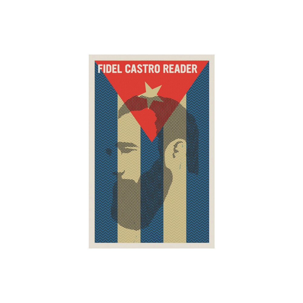 Seven Stories Press,U.S. Fidel Castro Reader (häftad, eng)