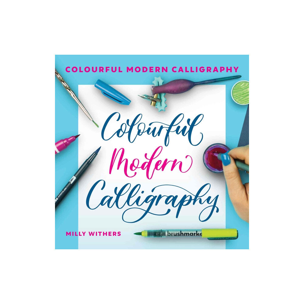 The Crowood Press Ltd Colourful Modern Calligraphy (häftad, eng)