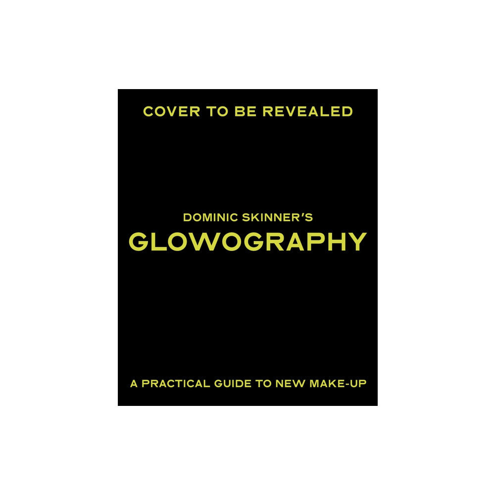 Quarto Publishing Plc Dominic Skinner's Glowography (inbunden, eng)