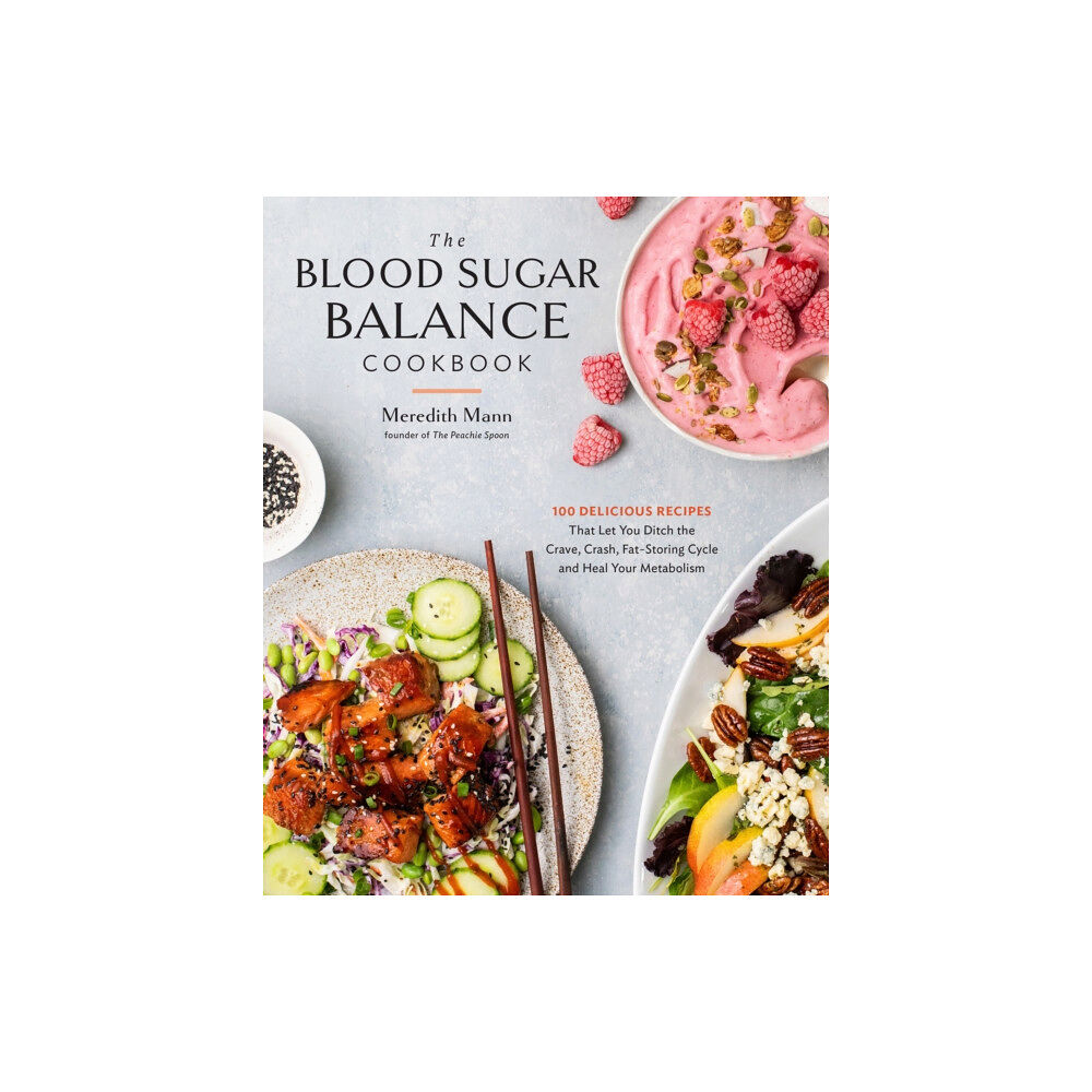 Quarto Publishing Group USA Inc The Blood Sugar Balance Cookbook (häftad, eng)