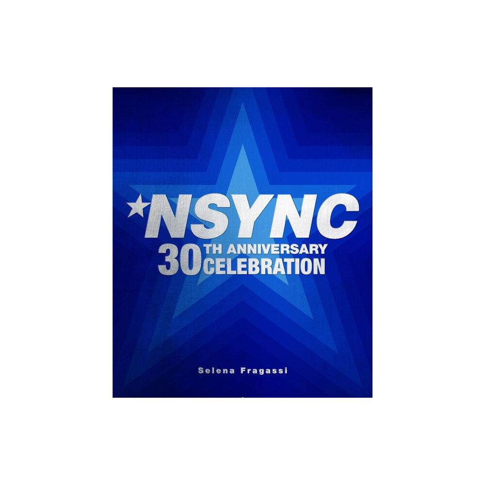 Quarto Publishing Group USA Inc NSYNC 30th Anniversary Celebration (inbunden, eng)