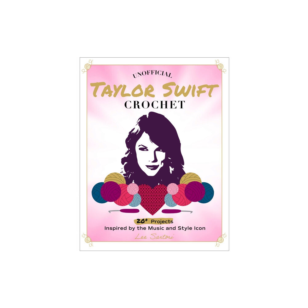 Quarto Publishing Group USA Inc Unofficial Taylor Swift Crochet (häftad, eng)