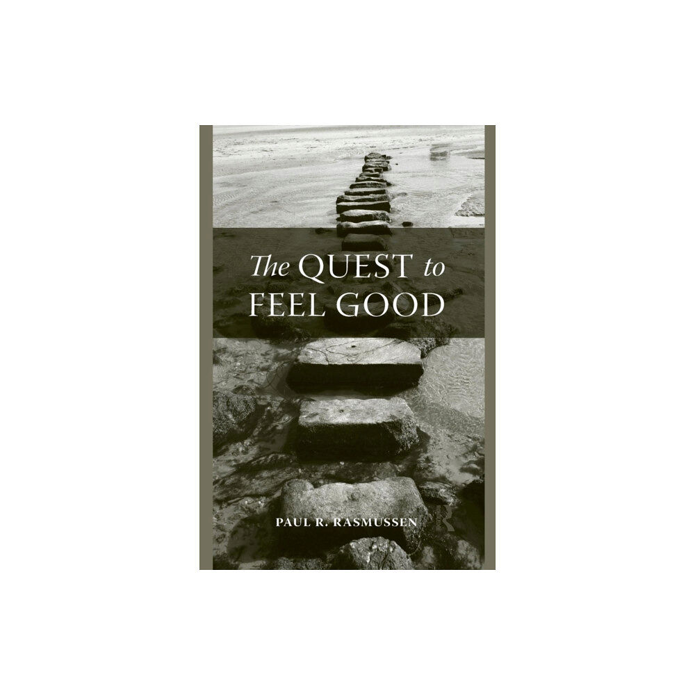 Taylor & francis ltd The Quest to Feel Good (häftad, eng)