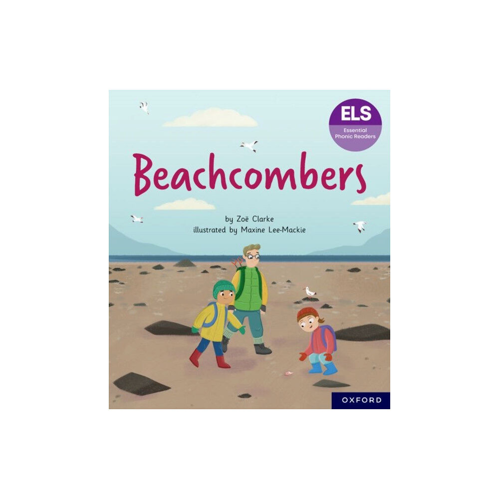 Oxford University Press Essential Letters and Sounds: Essential Phonic Readers: Oxford Reading Level 7: Beachcombers (häftad, eng)