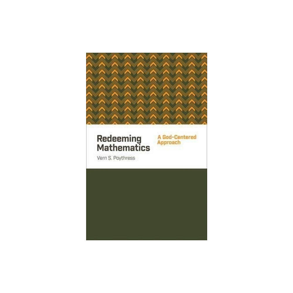 Crossway Books Redeeming Mathematics (häftad, eng)