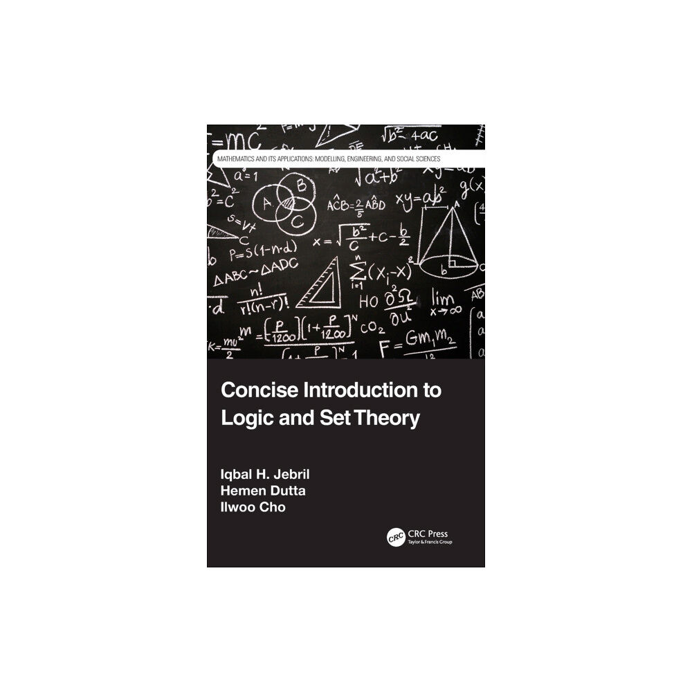 Taylor & francis ltd Concise Introduction to Logic and Set Theory (inbunden, eng)