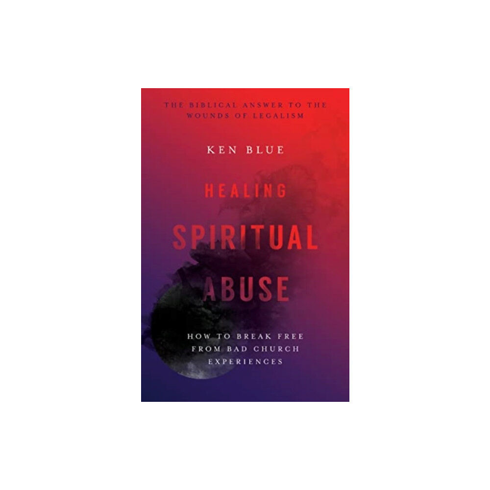 Intervarsity press Healing Spiritual Abuse – How to Break Free from Bad Church Experiences (häftad, eng)