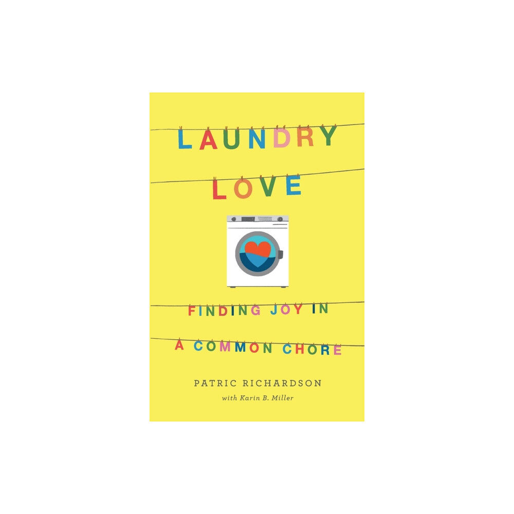 Flatiron Books Laundry Love (häftad, eng)