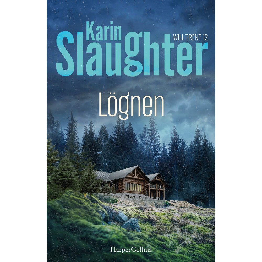 Karin Slaughter Lögnen (inbunden)