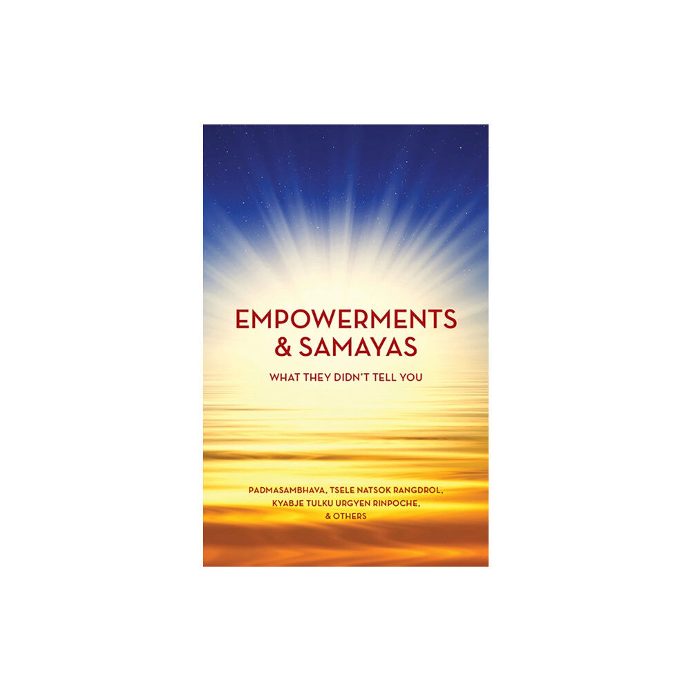 Rangjung Yeshe Publications Empowerment & Samaya (häftad, eng)