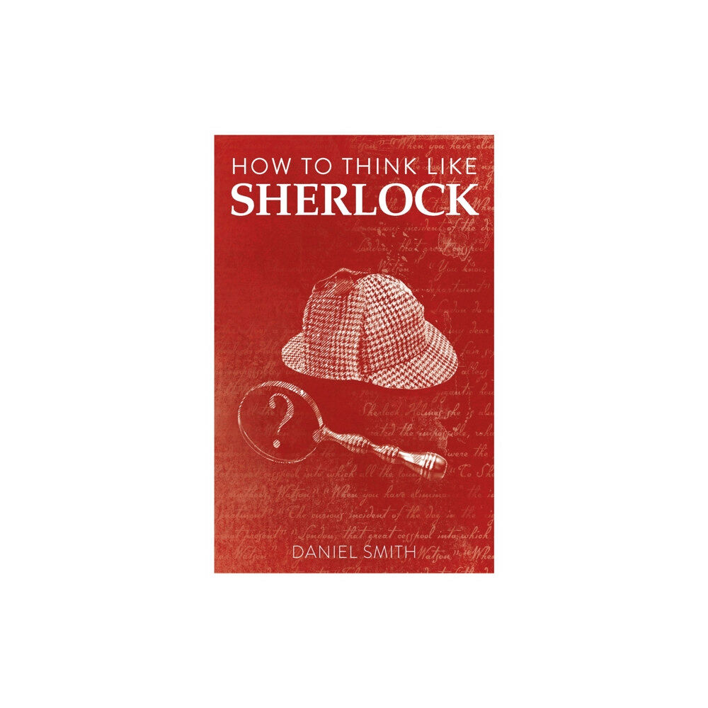 Michael O'Mara Books Ltd How to Think Like Sherlock (häftad, eng)