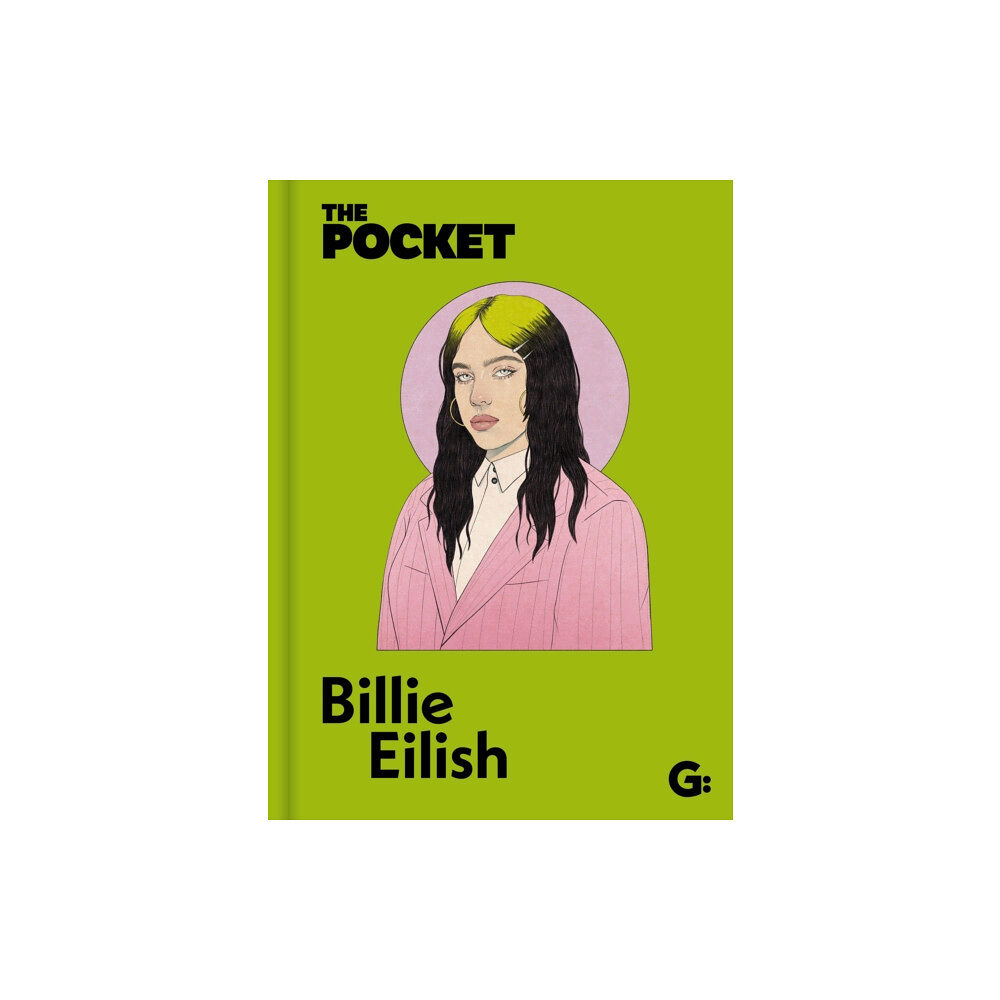 Gemini Books Group Ltd The Pocket Billie Eilish (inbunden, eng)