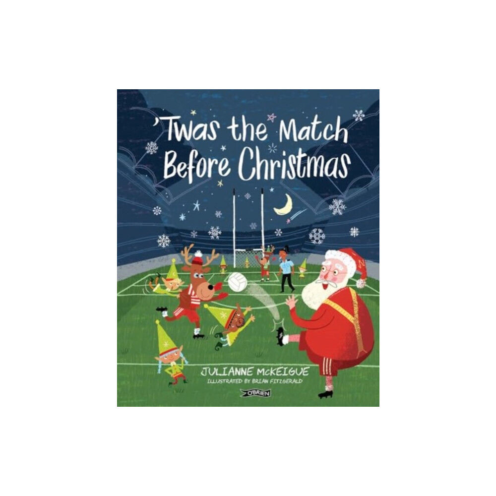 O'Brien Press Ltd Twas the Match Before Christmas (inbunden, eng)