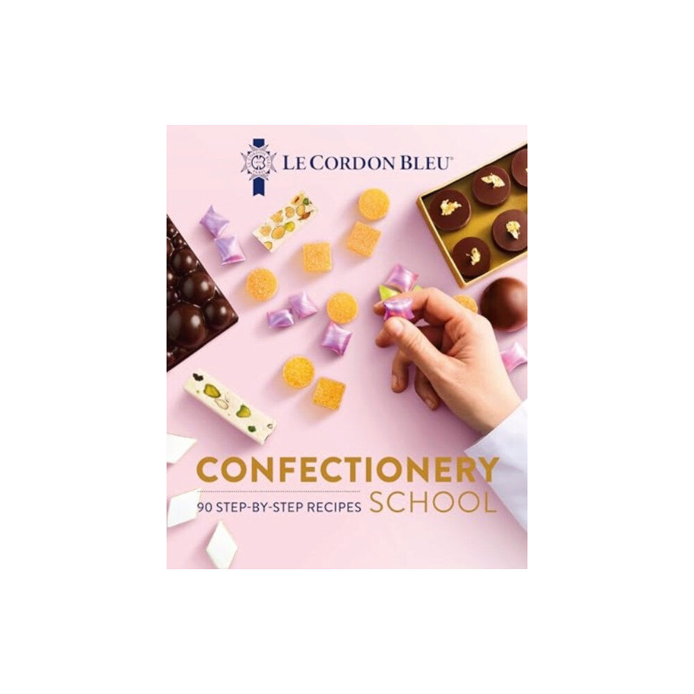 Grub Street Publishing Le Cordon Bleu Confectionery School (inbunden, eng)